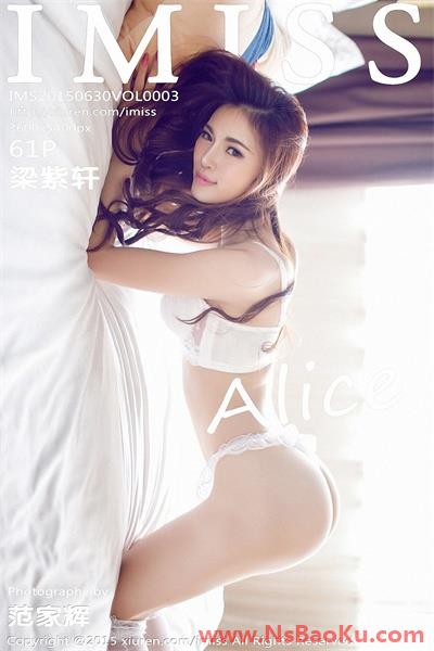 [爱蜜社IMISS]第003期 ALICE梁紫轩 [61P/85MB]-男士宝库