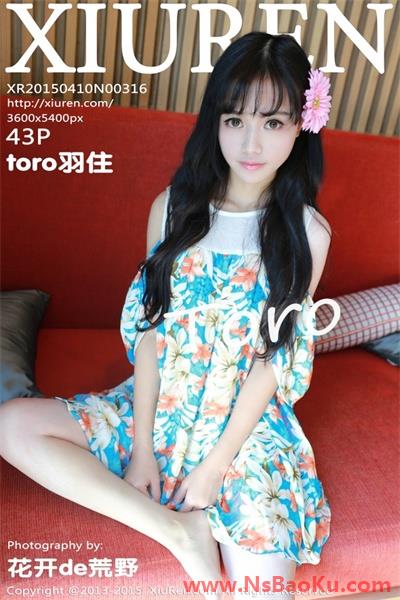 [XIUREN绣人网] 2015.04.10 NO.316 toro羽住 [43P/222MB]-男士宝库