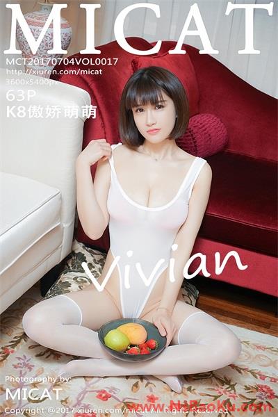 [MiCat猫萌榜]2017.07.04 Vol.017 K8傲娇萌萌Vivian [63P/281MB]-男士宝库