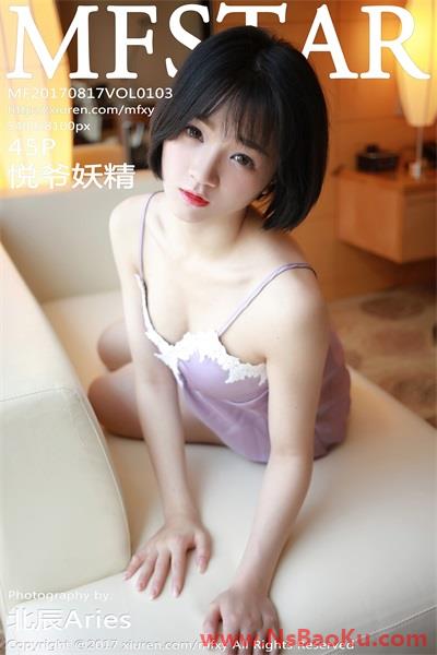[MFStar模范学苑]2017.08.17 VOL.103 悦爷妖精 [45+1P/163M]-男士宝库