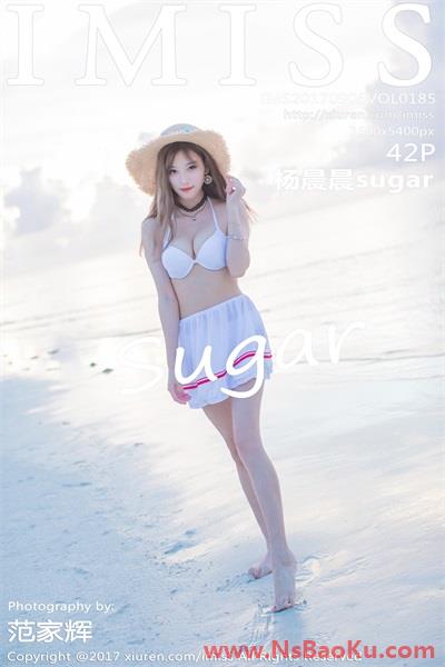 [爱蜜社IMISS]2017.09.06 VOL.185 杨晨晨sugar [42+1P/144M]-男士宝库