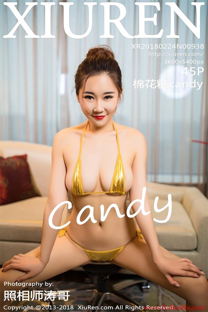 [XIUREN绣人网] 2018.02.24 No.938 棉花糖candy [45P/157MB]-男士宝库