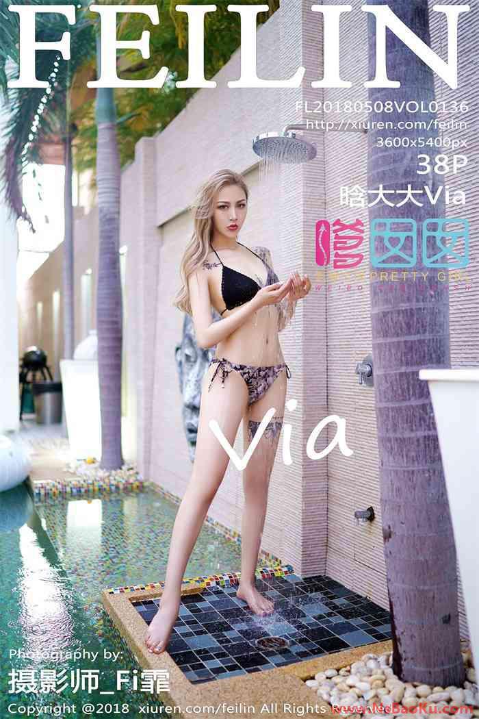 [FEILIN嗲囡囡] 2018.05.08 VOL.136 晗大大Via [38P/167MB]-男士宝库