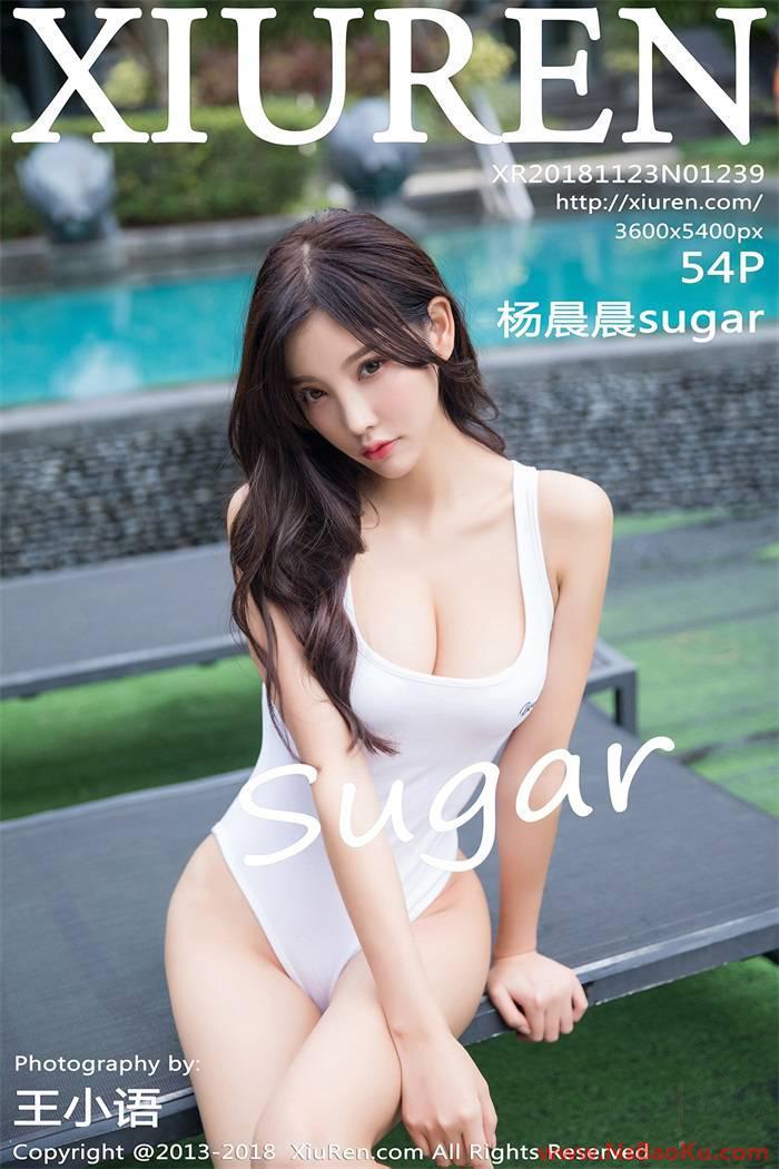 [XIUREN绣人网] 2018.11.23 NO.1239 杨晨晨sugar [54+1P/310MB]-男士宝库