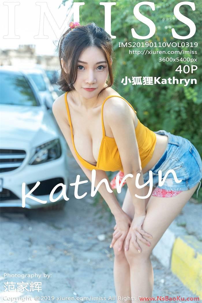 [IMiss爱蜜社] 2019.01.10 Vol.319 小狐狸Kathryn [40P/154MB]-男士宝库