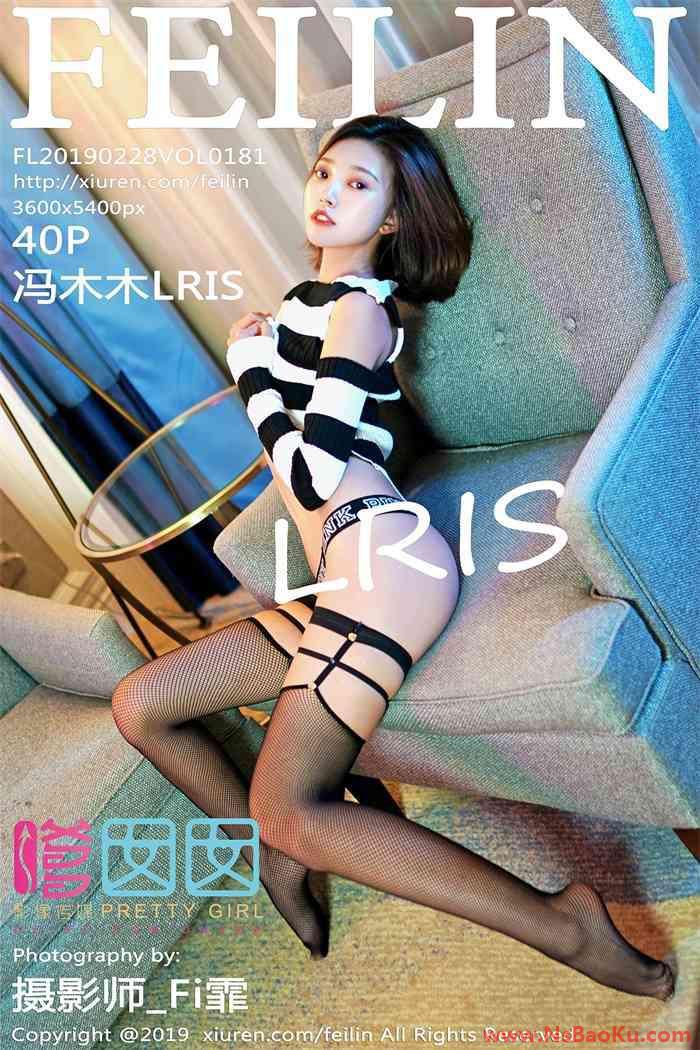 [FEILIN嗲囡囡] 2019.02.28 VOL.181 冯木木LRIS [40P/152MB]-男士宝库