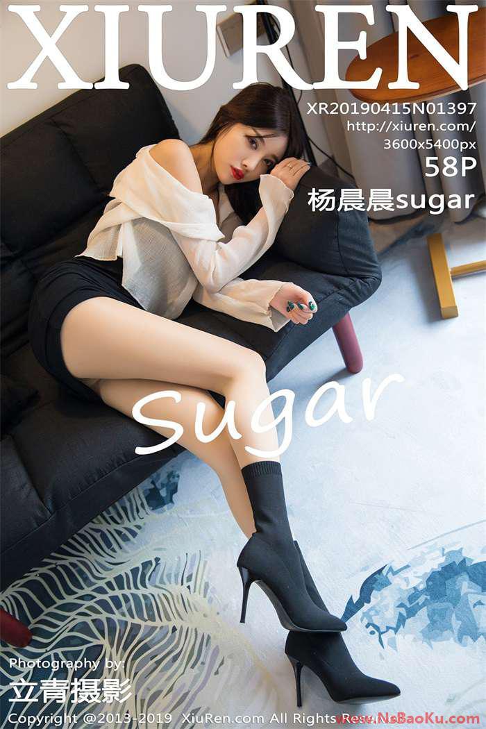 [XIUREN绣人网] 2019.04.15 No.1397 杨晨晨sugar [58P/303MB]-男士宝库