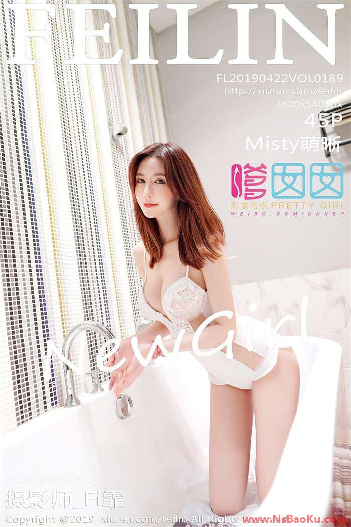 [FEILIN嗲囡囡] 2019.04.22 VOL.189 Misty萌晰 [50P/183MB]-男士宝库
