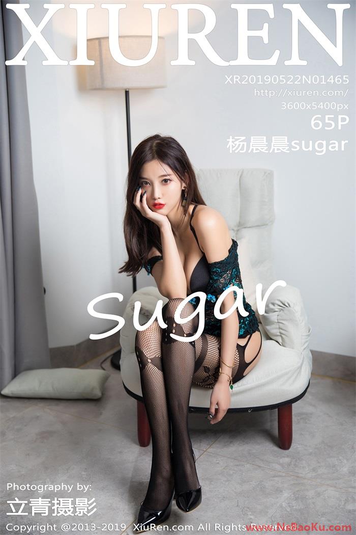 [XIUREN绣人网] 2019.05.22 No.1465 杨晨晨sugar [65P/268MB]-男士宝库