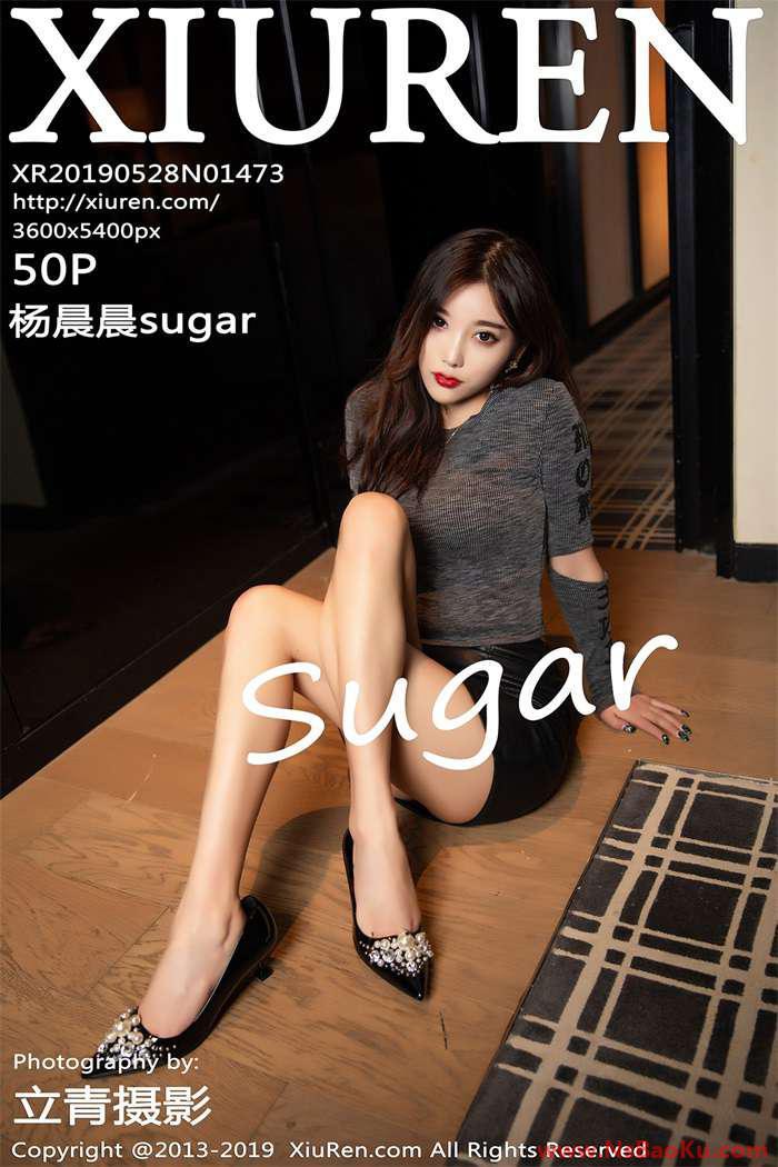 [XIUREN绣人网] 2019.05.28 No.1473 杨晨晨sugar [50P/177MB]-男士宝库