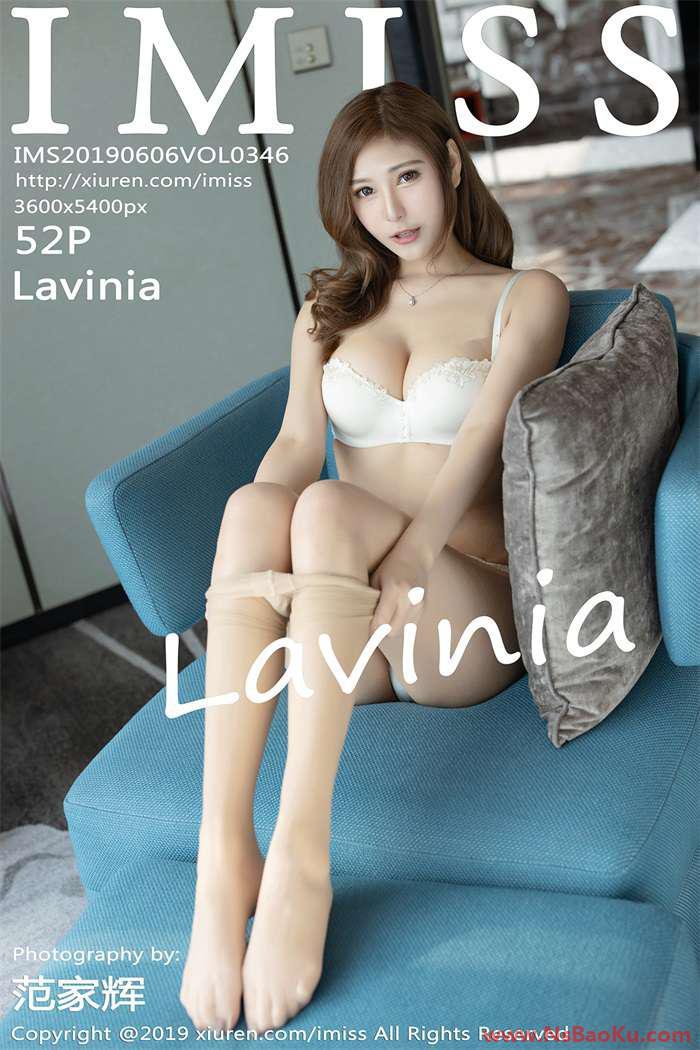 [IMISS爱蜜社] 2019.06.06 Vol.346 Lavinia [52P/89MB]-男士宝库