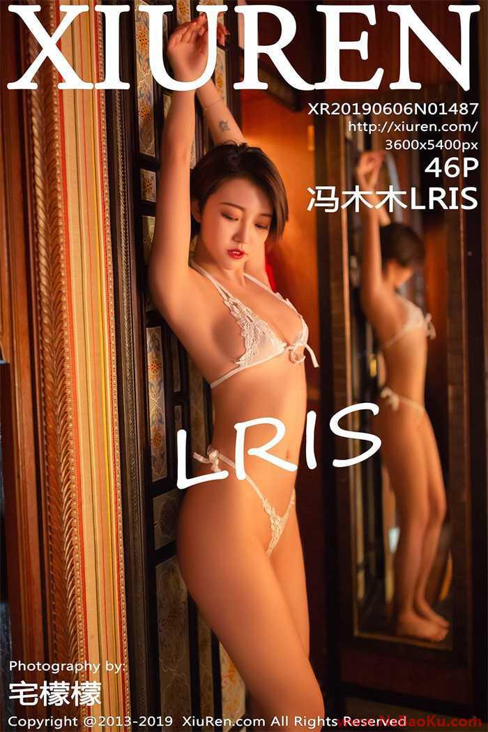 [XIUREN绣人网] 2019.06.06 No.1487 冯木木LRIS [46P/168MB]-男士宝库