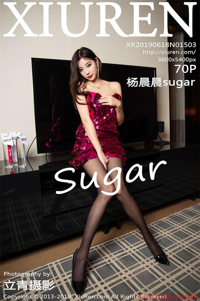 [XIUREN绣人网] 2019.06.18 No.1503 杨晨晨sugar [70P/304MB]-男士宝库