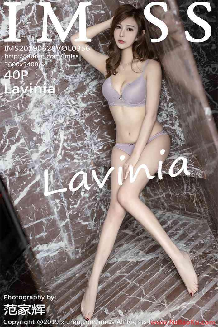 [IMiss爱蜜社] 2019.06.28 Vol.356 Lavinia [40P/76MB]-男士宝库