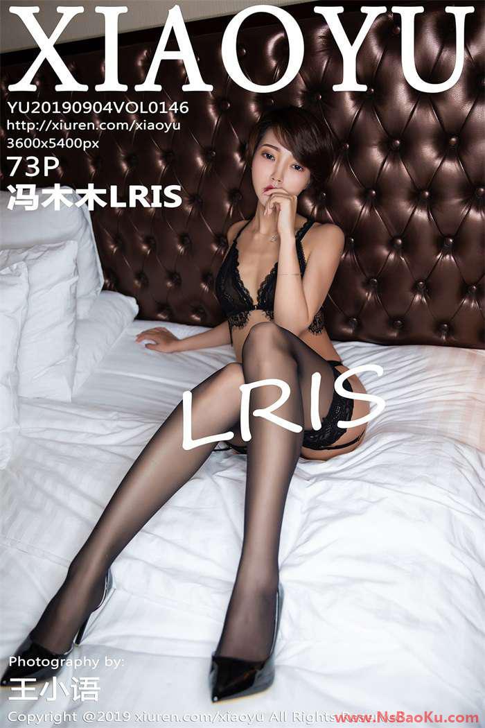 [XIAOYU语画界] 2019.09.04 Vol.146 冯木木LRIS [73P/380MB]-男士宝库