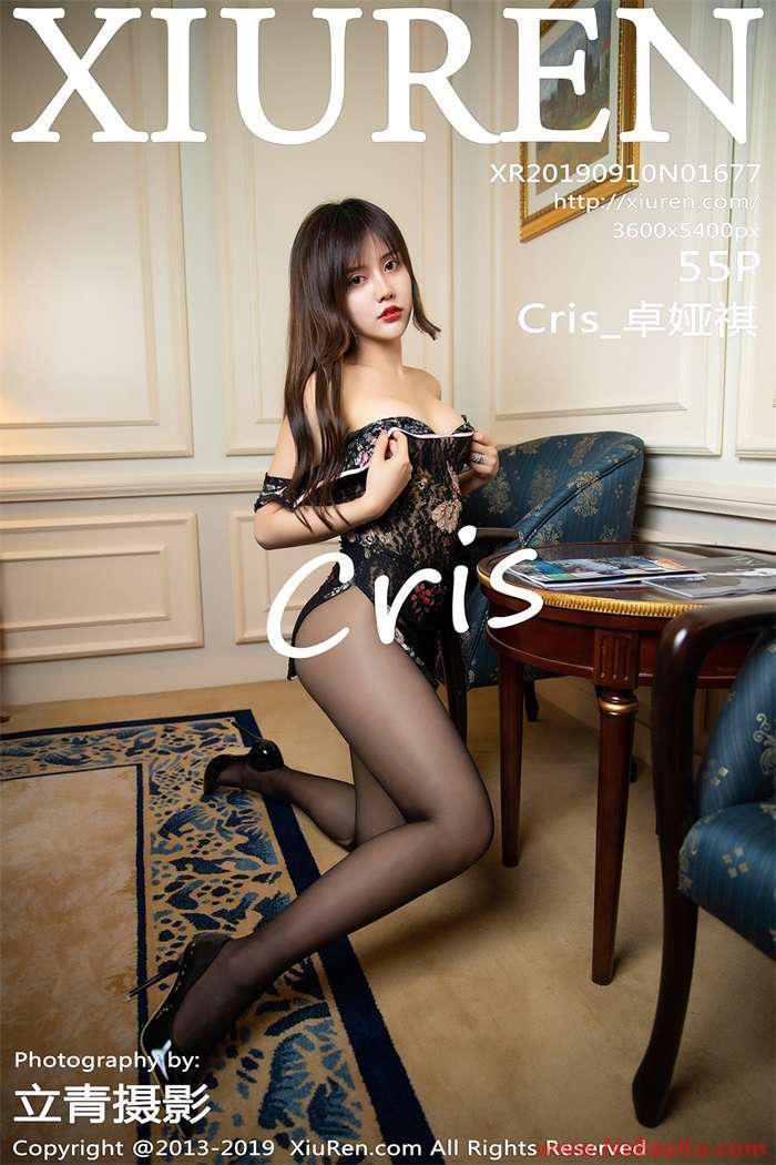 [XIUREN绣人网] 2019.09.10 No.1677 Cris_卓娅祺 [55P/310MB]-男士宝库