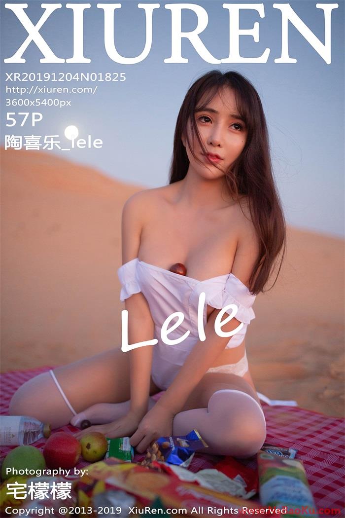 [XIUREN绣人网] 2019.12.04 No.1825 陶喜乐_lele [58P/147MB]-男士宝库