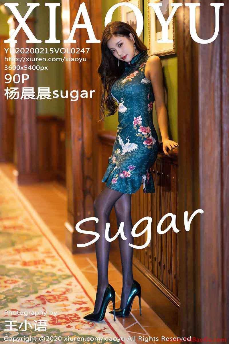 [XIAOYU语画界] 2020.02.15 VOL.247 杨晨晨sugar [91P/553MB]-男士宝库
