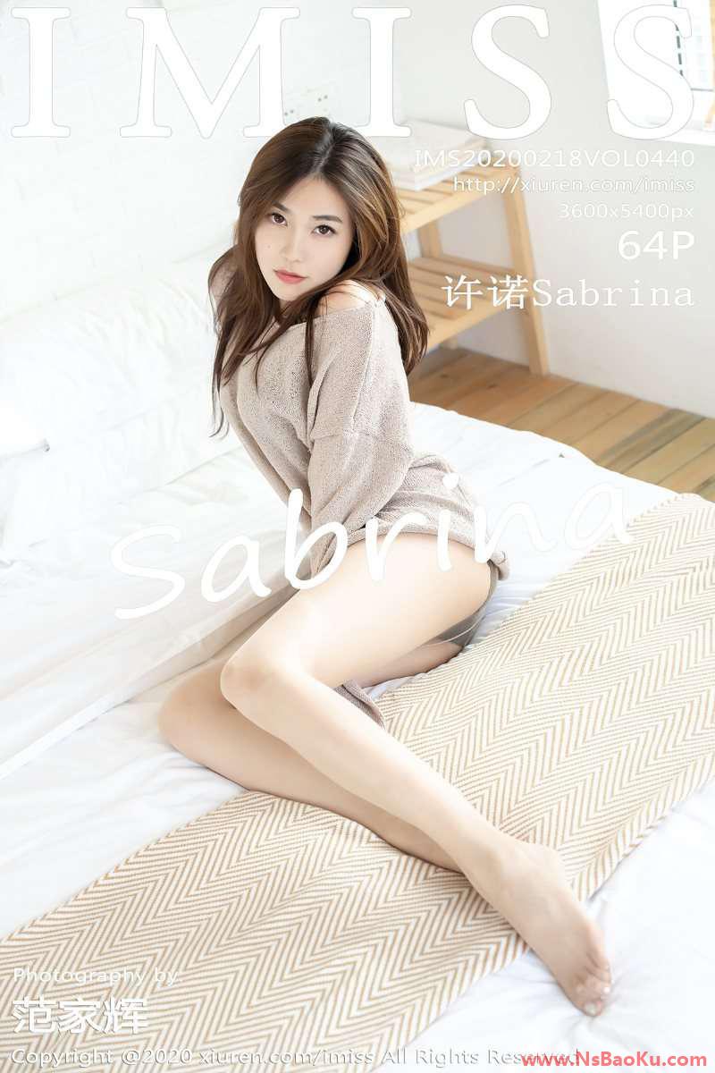 [IMISS爱蜜社] 2020.02.18 VOL.440 许诺Sabrina [65P/171MB]-男士宝库