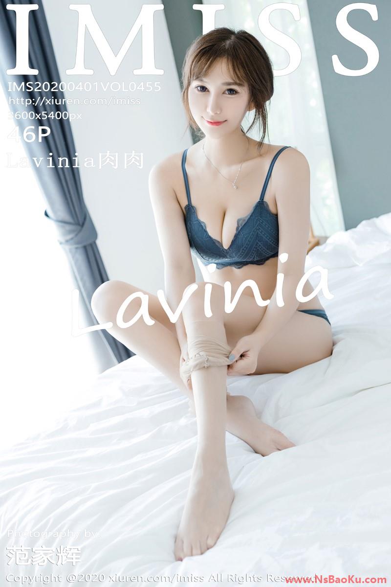 [IMISS爱蜜社] 2020.04.01 VOL.455 Lavinia肉肉 [47P/66MB]-男士宝库