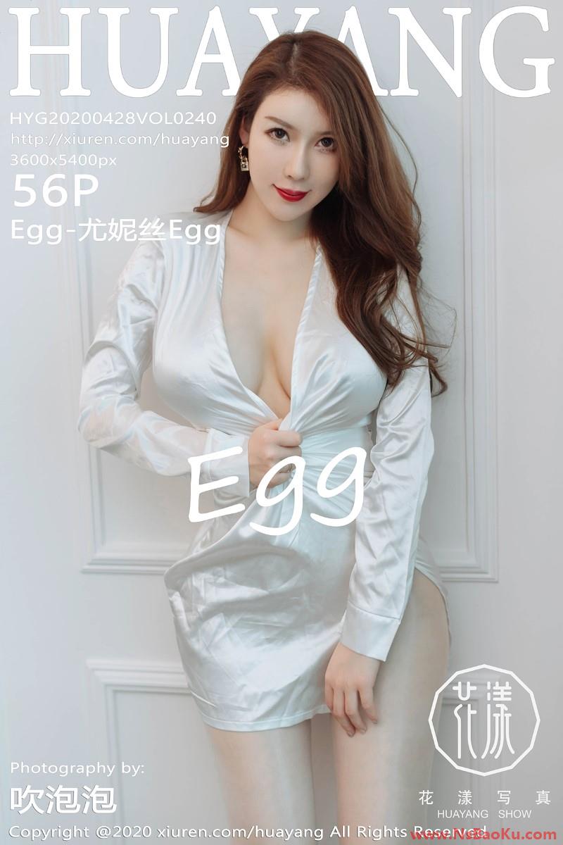 [HuaYang花漾] 2020.04.28 VOL.240 Egg-尤妮丝Egg [57P/94MB]-男士宝库
