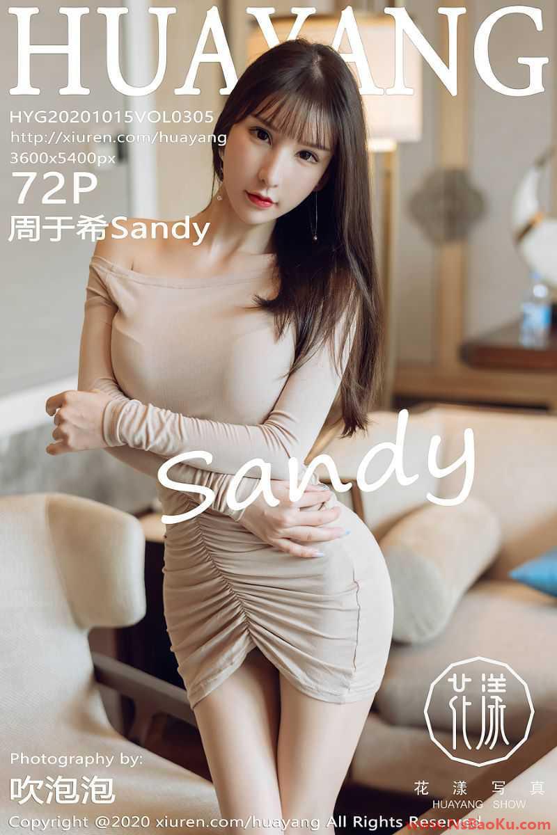[HuaYang花漾] 2020.10.15 VOL.305 周于希Sandy [73P/748MB]-男士宝库
