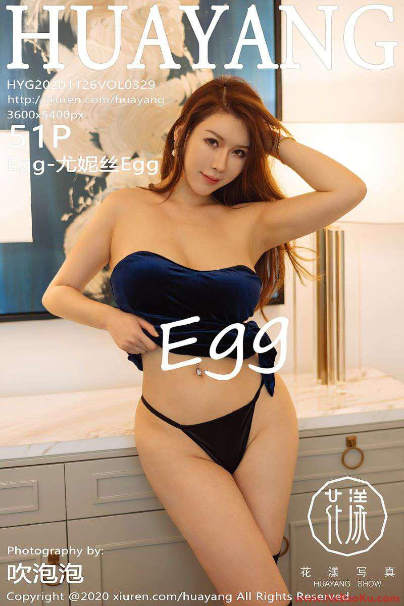 [HuaYang花漾] 2020.11.26 VOL.329 Egg-尤妮丝Egg [52P/464MB]-男士宝库