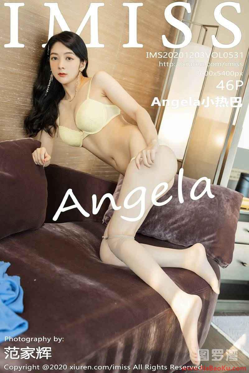 [IMISS爱蜜社] 2020.12.03 VOL.531 Angela小热巴 [47P/494MB]-男士宝库
