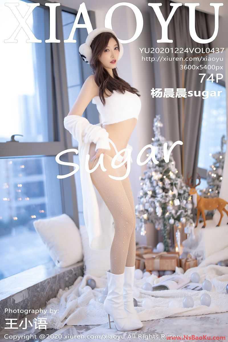 [XIAOYU语画界] 2020.12.24 VOL.437 杨晨晨sugar [75P/655MB]-男士宝库