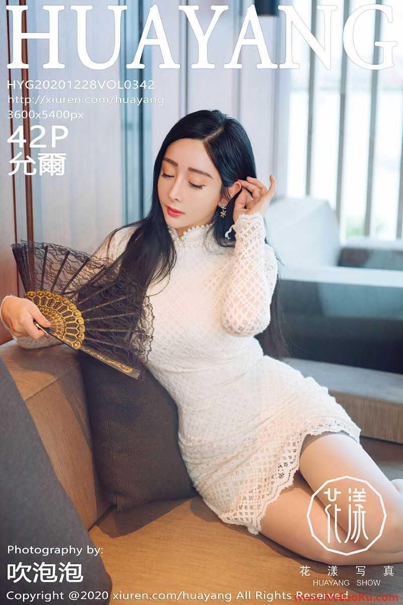 [HuaYang花漾] 2020.12.28 VOL.342 允爾 [43P/542MB]-男士宝库