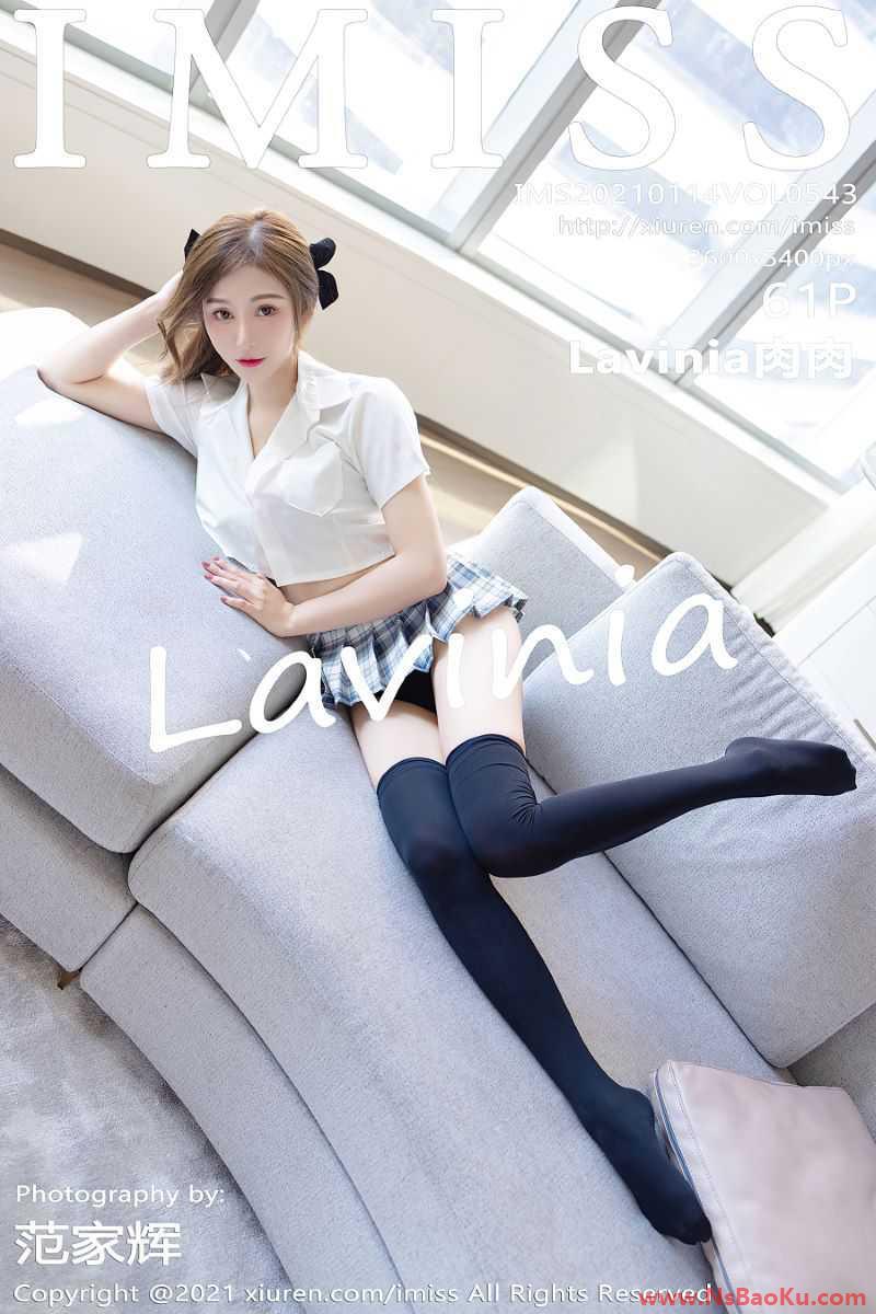 [IMISS爱蜜社] 2021.01.14 VOL.543 Lavinia肉肉 [62P/620MB]-男士宝库