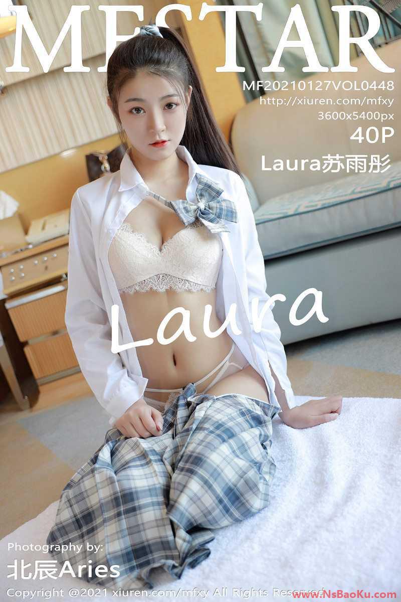 [MFStar模范学苑] 2021.01.27 VOL.448 Laura苏雨彤 [41P/412MB]-男士宝库