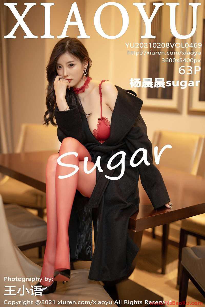 [XIAOYU语画界] 2021.02.08 VOL.469 杨晨晨sugar [64P/556MB]-男士宝库