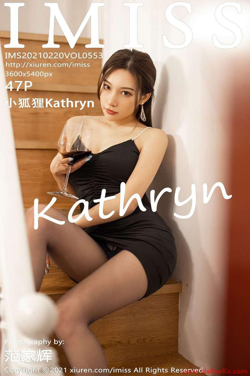 [IMISS爱蜜社] 2021.02.20 VOL.553 小狐狸Kathryn [48P/392MB]-男士宝库