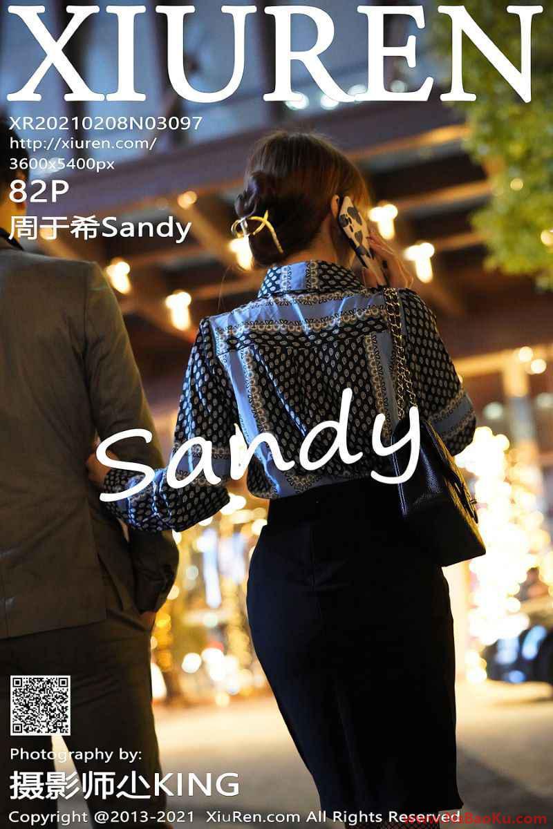 [XIUREN绣人网] 2021.02.08 No.3097 周于希Sandy [83P/813MB]-男士宝库