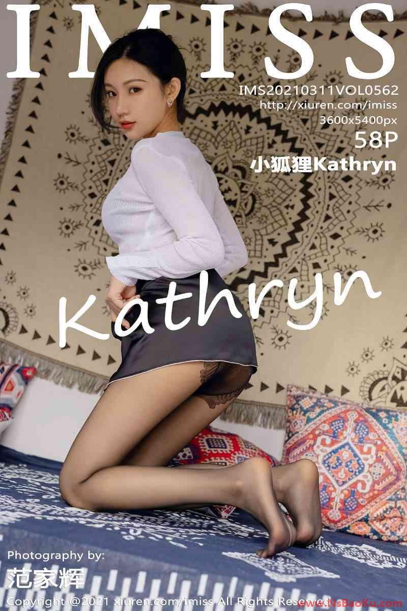 [IMISS爱蜜社] 2021.03.11 VOL.562 小狐狸Kathryn [59P/658MB]-男士宝库