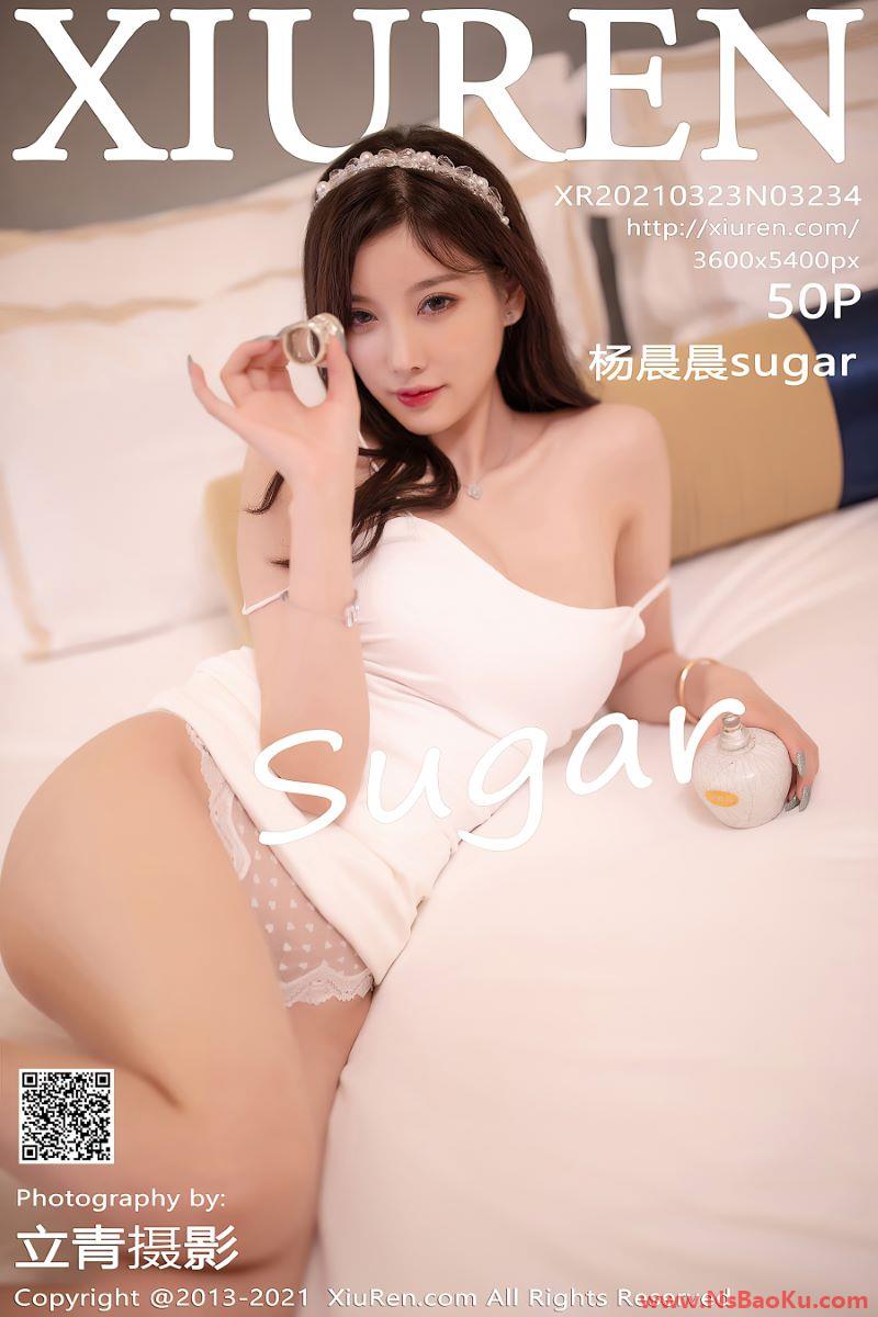 [XIUREN绣人网] 2021.03.23 No.3234 杨晨晨sugar [51P/447MB]-男士宝库