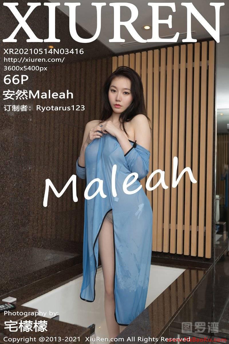[XIUREN绣人网] 2021.05.14 No.3416 安然Maleah [67P/719MB]-男士宝库