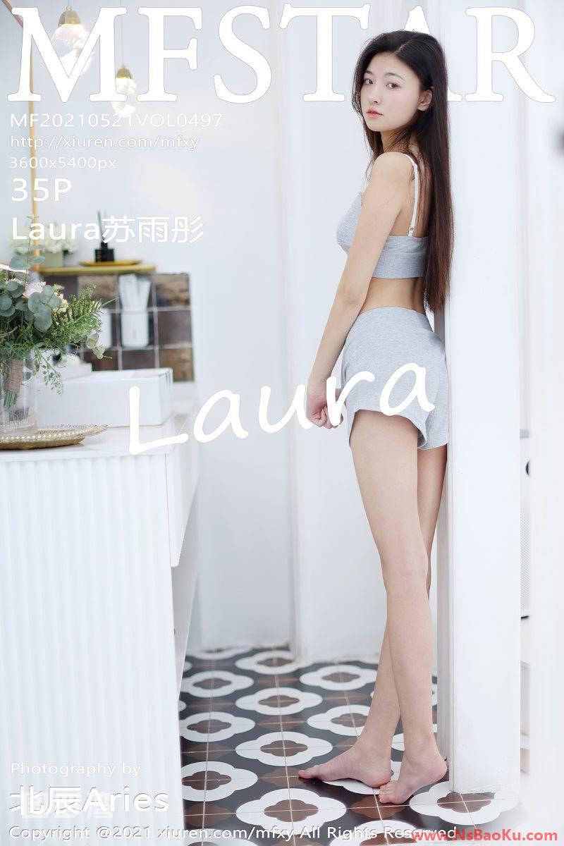 [MFStar模范学苑] 2021.05.21 Vol.497 Laura苏雨彤 [36P/282MB]-男士宝库