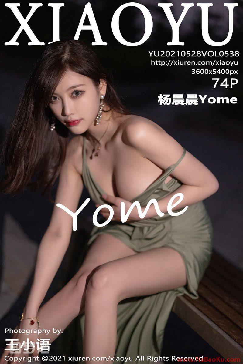 [XIAOYU语画界] 2021.05.28 Vol.538 杨晨晨Yome [75P/582MB]-男士宝库
