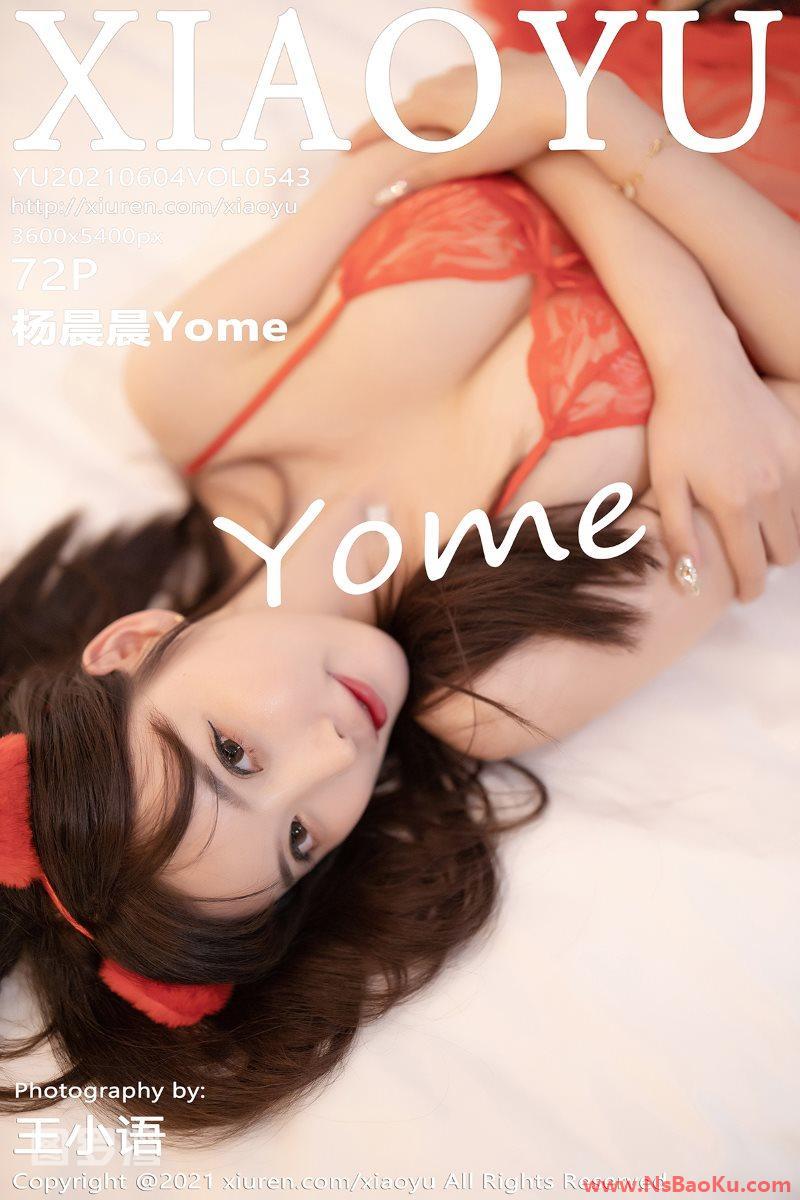 [XIAOYU语画界] 2021.06.04 Vol.543 杨晨晨Yome [73P/547MB]-男士宝库