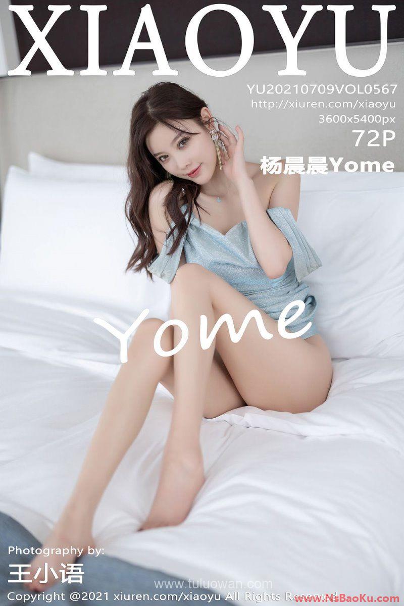 [XIAOYU语画界] 2021.07.09 VOL.567 杨晨晨Yome [73P/576MB]-男士宝库