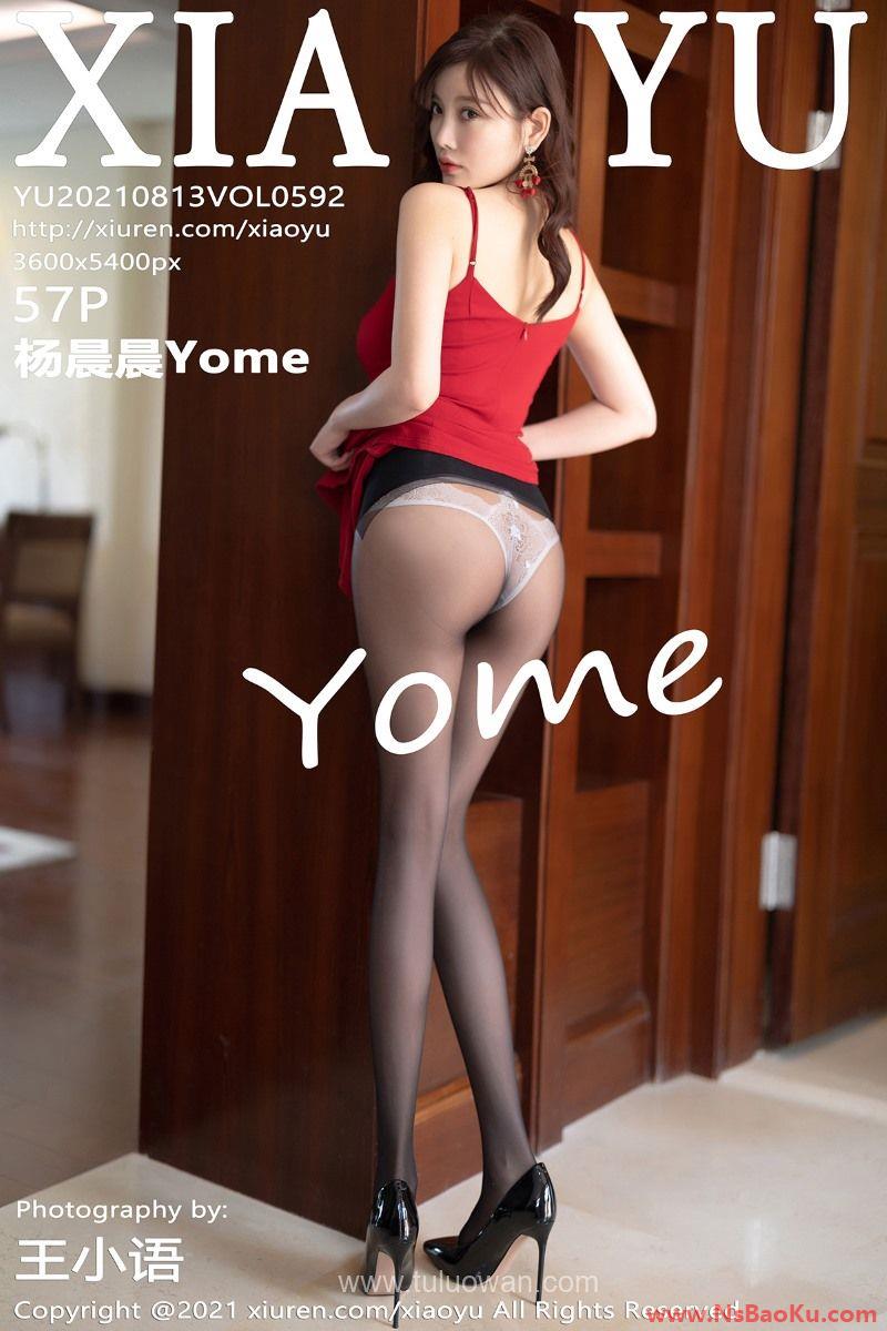 [XIAOYU语画界] 2021.08.13 VOL.592 杨晨晨Yome [58P/437MB]-男士宝库