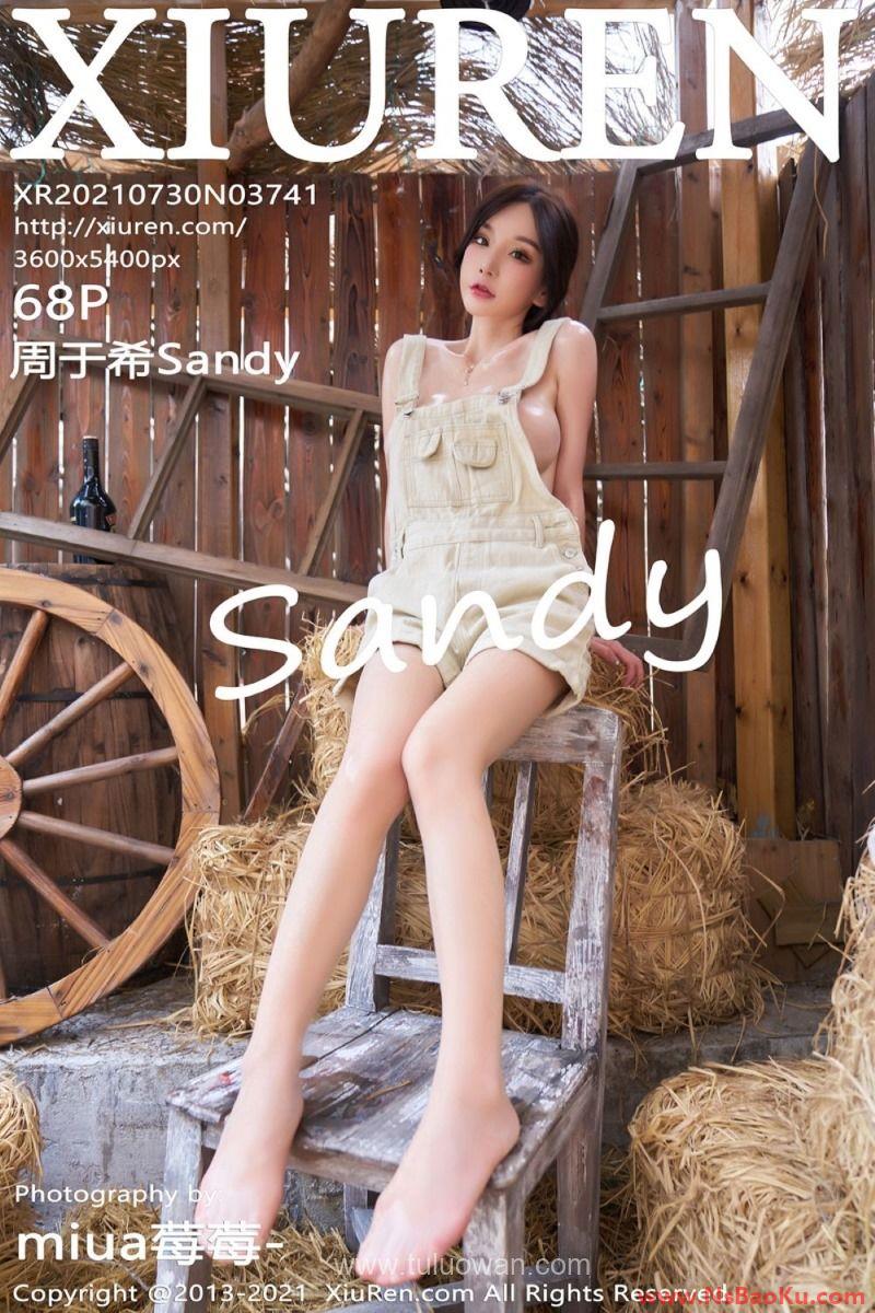 [XIUREN绣人网] 2021.07.30 No.3741 周于希Sandy [69P/837MB]-男士宝库