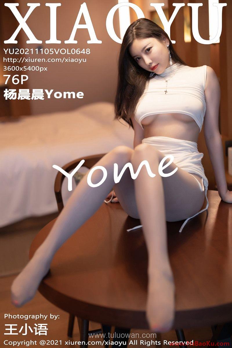 [XIAOYU语画界] 2021.11.05 VOL.648 杨晨晨Yome [78P/704MB]-男士宝库