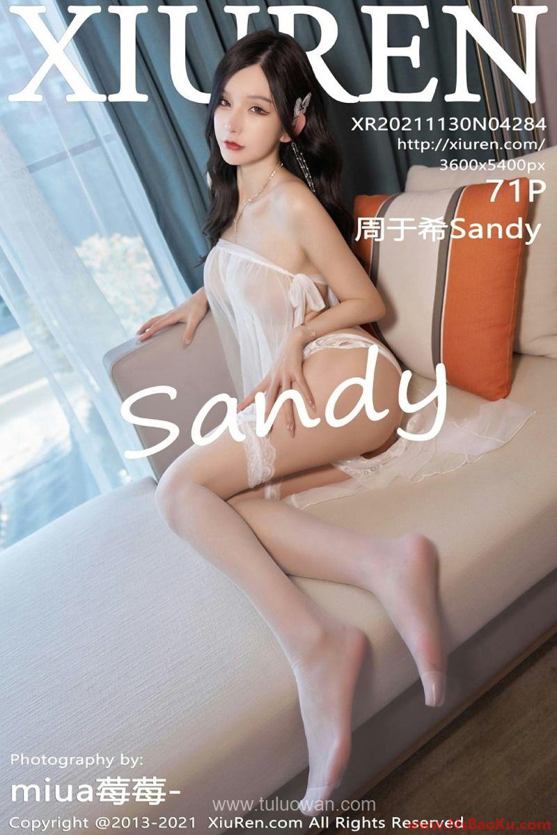 [XIUREN绣人网] 2021.11.30 No.4284 周于希Sandy [71P/688MB]-男士宝库
