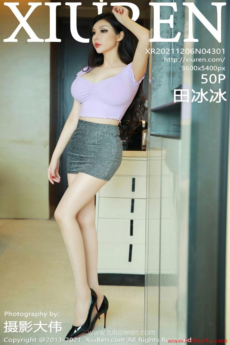 [XIUREN绣人网] 2021.12.06 No.4301 田冰冰 [50P/474MB]-男士宝库