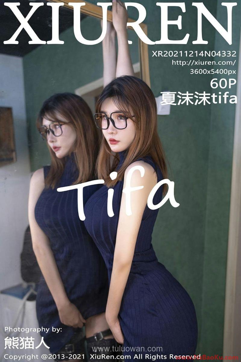 [XIUREN绣人网] 2021.12.14 No.4332 夏沫沫tifa [62P/592MB]-男士宝库