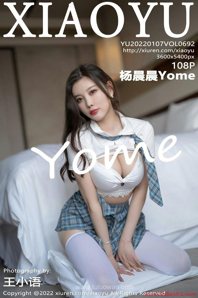 [XIAOYU语画界] 2022.01.07 VOL.692 杨晨晨Yome [110P/834MB]-男士宝库