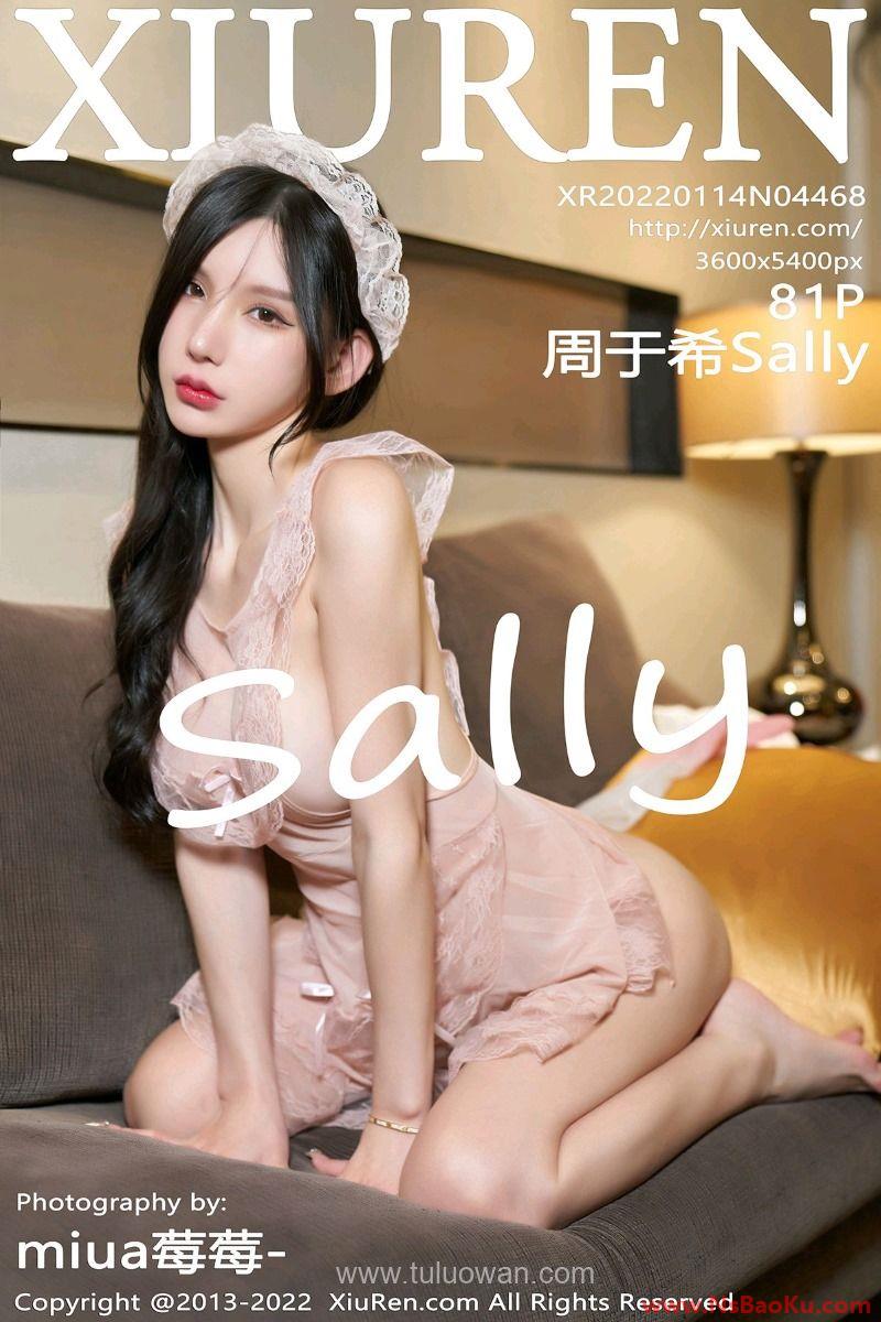 [XIUREN绣人网] 2022.01.14 No.4468 周于希Sally [83P/757MB]-男士宝库